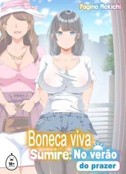 Boneca Viva Sumire: O Verão do Prazer